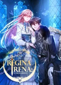 Regina Rena: To the Unforgiven